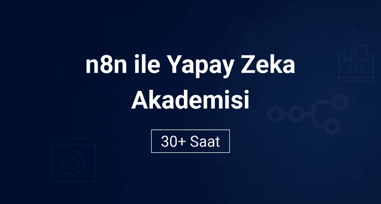 n8n ile Yapay Zeka Akademisi