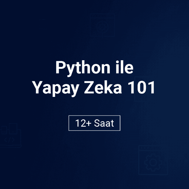 Python ile Yapay Zeka 101