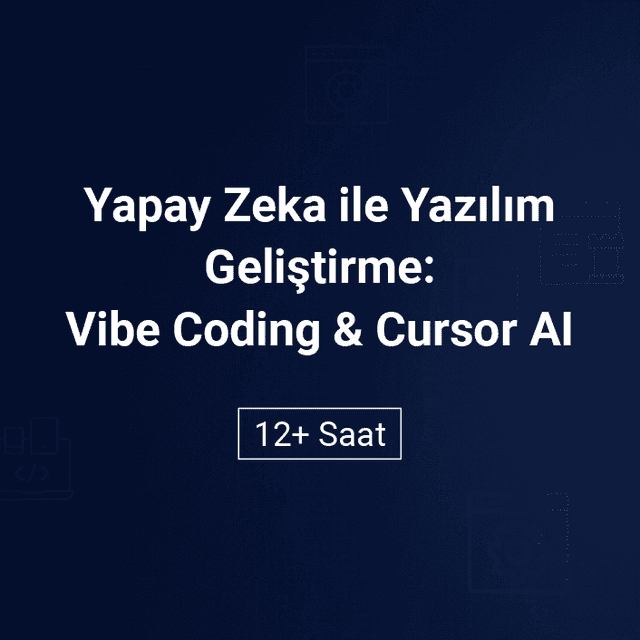 Yapay Zeka ile Yazılım Geliştirme: Vibe Coding & Cursor AI