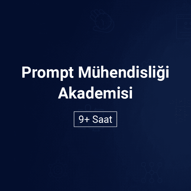 Prompt Mühendisliği Akademisi
